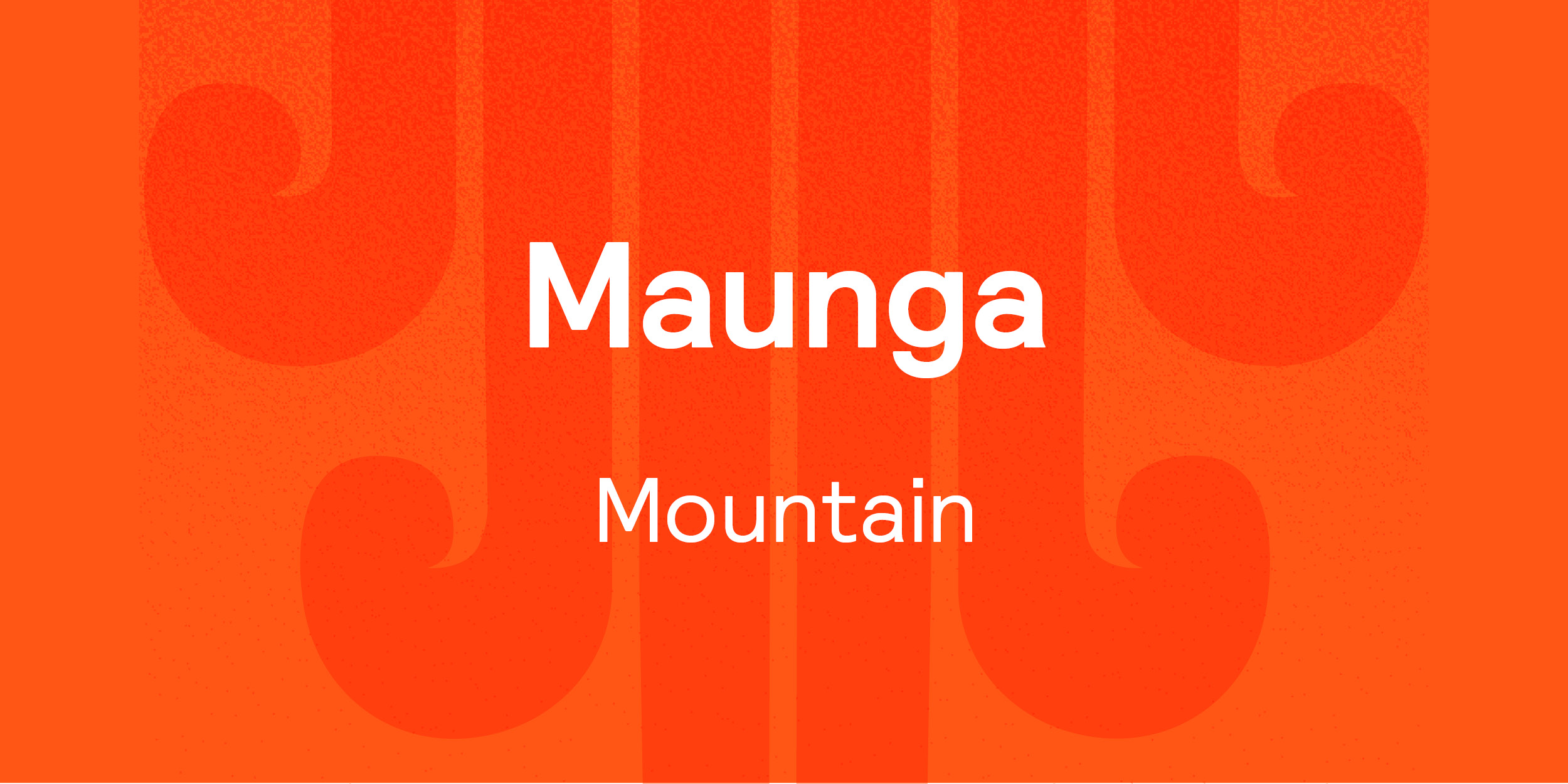 Maunga | Mountain