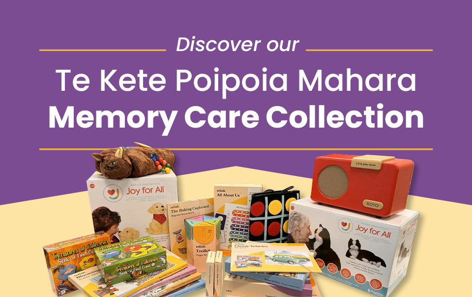 Discover our Te Kete Poipoia Mahara - Memory Care Collection